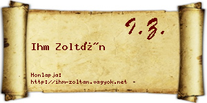 Ihm Zoltán névjegykártya